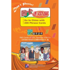 Beijing Language and Culture University Press Chinese Handbooks: Go to China with 200 Phrase Cards with 1CD(MP3) tankönyv
