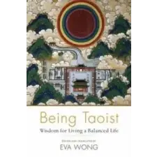  Being Taoist – Eva Wong idegen nyelvű könyv