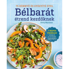 Bélbarát étrend kezdőknek gasztronómia
