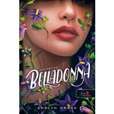 Belladonna - Nadragulya (Nadragulya 1.) - Önállóan is olvasható! regény