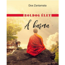 Belső EGÉSZ-ség Kiadó Boldog élet - A karma ezoterika
