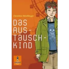 Beltz, Julius, GmbH &amp; Co. KG Das Austauschkind | Christine Nöstlinger egyéb könyv
