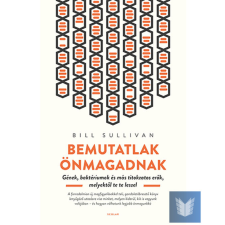 Bemutatlak önmagadnak – Gének, baktériumok és más titokzatos erők, melyektől te te leszel életmód, egészség