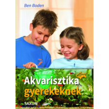 Ben Boden : Akvarisztika gyerekeknek ajándékkönyv