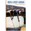  Ben liebt Anna – Peter Härtling