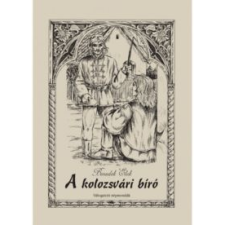 Benedek Elek A kolozsvári bíró történelem