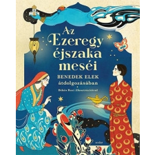 Benedek Elek - Az Ezeregyéjszaka meséi egyéb könyv
