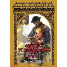  Benedek Elek - Székely tündérország gyermek- és ifjúsági könyv