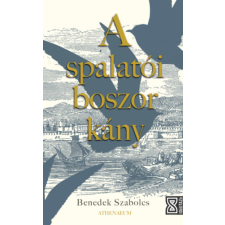 Benedek Szabolcs - A spalatói boszorkány regény