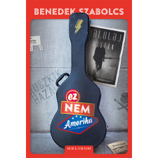 Benedek Szabolcs Ez nem amerika - benedek szabolcs irodalom