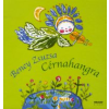 Beney Zsuzsa CÉRNAHANGRA