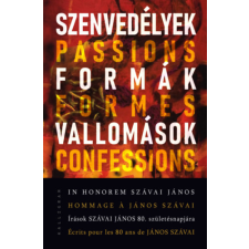 Bengi László - Szenvedélyek, formák, vallomások irodalom