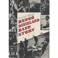  Benkó Dixieland Band story antikvárium - használt könyv
