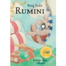 Berg Judit BERG JUDIT - RUMINI - IBBY DÍJ, AZ ÉV GYEREKKÖNYVE 2007 gyermek- és ifjúsági könyv