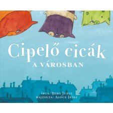 Berg Judit - Cipelő cicák a városban egyéb könyv