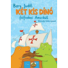 Berg Judit - Két kis dínó felfedezi Amerikát