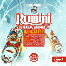 Berg Judit - Rumini zúzmaragyarmaton - Hangoskönyv (Mp3) irodalom