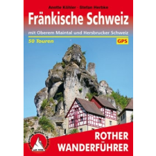 Bergverlag Rother Fränkische Schweiz – Mit Oberem Maintal und Hersbrucker Schweiz túrakalauz Bergverlag Rother német RO 4281 irodalom