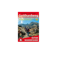 Bergverlag Rother Gotthardweg – Von Basel nach Mailand túrakalauz Bergverlag Rother német RO 4506 irodalom