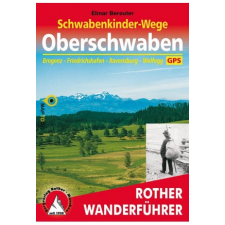 Bergverlag Rother Oberschwaben – Schwabenkinder-Wege túrakalauz Bergverlag Rother német RO 4413 irodalom