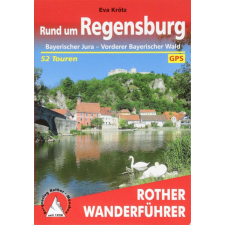 Bergverlag Rother Regensburg, Rund um – Bayerischer Jura I Vorderer Bayerischer Wald túrakalauz Bergverlag Rother német RO 4423 irodalom
