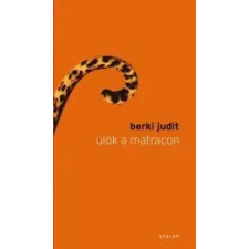 Berki Judit ÜLÖK A MATRACON irodalom