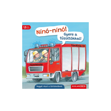 Bernd Penners - Nínó-nínó! Gyere a tűzoltókkal! gyermek- és ifjúsági könyv