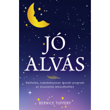 Bernice Tuffery - Jó alvás - Hathetes, tudományosan igazolt program az inszomnia leküzdéséhez egyéb könyv