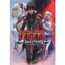  Berserk of Gluttony (Light Novel) Vol. 4 – Fame idegen nyelvű könyv
