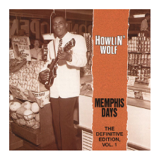 BERTUS HUNGARY KFT. Howlin' Wolf - Memphis Days - Definitive Edition, Vol. 1 (Cd) egyéb zene