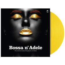 BERTUS HUNGARY KFT. Különböző előadók - Bossa n' Adele (Yellow Vinyl) (Vinyl LP (nagylemez)) jazz