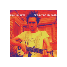 BERTUS HUNGARY KFT. Paul Gilbert - Get Out of My Yard (Cd) rock / pop