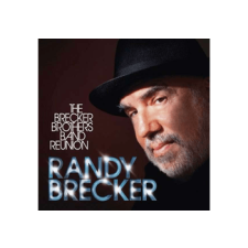 BERTUS HUNGARY KFT. Randy Brecker - The Brothers Band Reunion (CD + DVD) jazz