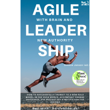 Best of HR - Berufebilder.de​® Agile Leadership with Brain and New Authority egyéb e-könyv