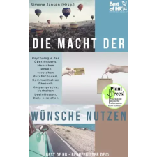 Best of HR - Berufebilder.de​® Die Macht der Wünsche nutzen egyéb e-könyv
