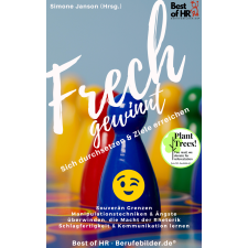 Best of HR - Berufebilder.de® Frech gewinnt! Sich durchsetzen & Ziele erreichen egyéb e-könyv