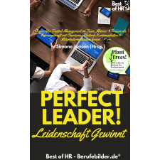 Best of HR - Berufebilder.de​® Perfect Leader! Leidenschaft gewinnt egyéb e-könyv