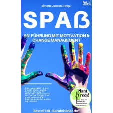 Best of HR - Berufebilder.de​® Spaß an Führung Motivation & Change Managment egyéb e-könyv
