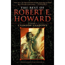 Best of Robert E. Howard     Volume 1 – Robert Ervin Howard idegen nyelvű könyv