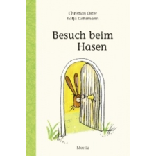 Besuch beim Hasen – Christian Oster,Katja Gehrmann,Tobias Scheffel idegen nyelvű könyv