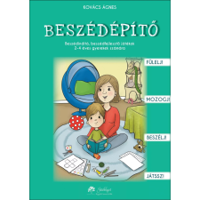 Beszédépítő 3. - Beszédindító, beszédfejlesztő játékok 2-4 éves gyerekek számára tankönyv