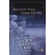  Beyond This Dark House – Guy Gavriel Kay idegen nyelvű könyv