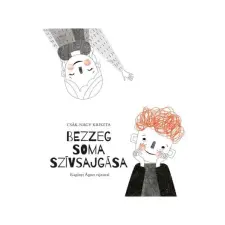  Bezzeg Soma szívsajgása gyermek- és ifjúsági könyv