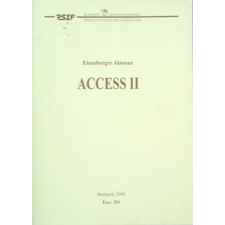 BGF Külker.Főisk.Kar Access II. - Eisenberger Jánosné antikvárium - használt könyv