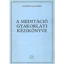 Biczó Iván A meditáció gyakorlati kézikönyve antikvárium - használt könyv