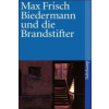  Biedermann und die Brandstifter – Max Frisch