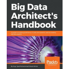 Big Data Architect's Handbook – Fahad Akhtar idegen nyelvű könyv