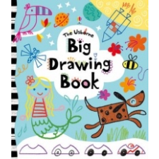  Big Drawing Book – Fiona Watt,Josephine Thompson,Caroline Day idegen nyelvű könyv