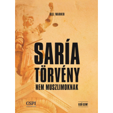 Bill Warner - Saria törvény nem muszlimoknak egyéb könyv