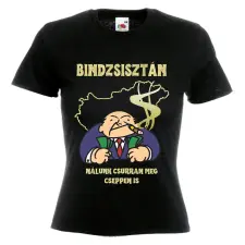  Bindzsisztánban csurran meg cseppen is - Női Póló női póló